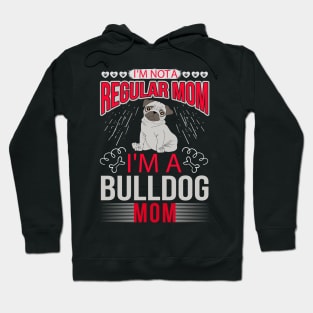 Bulldog T Shirt - Bulldog Mom - English Bulldog Shirt For Women - Gift For Dog Lovers Hoodie